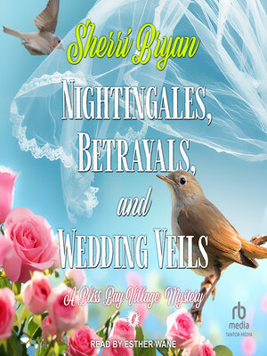 Nightingales, Betrayals and Wedding Veils - Audiobook